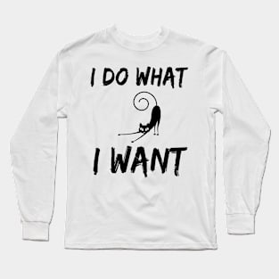 i do what i want Long Sleeve T-Shirt